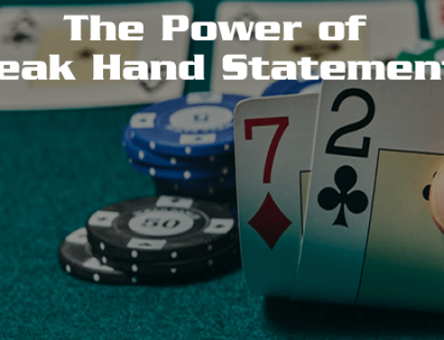 Verbal Poker Tells #1: Weak-Hand Statements