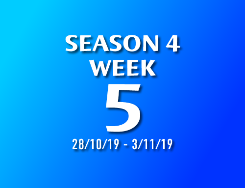 Season 4 – Week 5